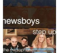 Newsboys - Step Up To The Microphone