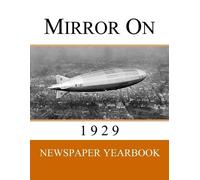 Newspaper Yearbooks Mirror On 1929 (Tascabile) Mirror on