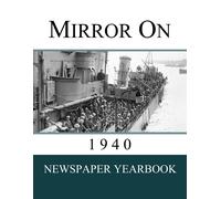 Newspaper Yearbooks Mirror On 1940 (Tascabile)