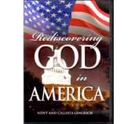 Newt and Callista Gingrich: Rediscovering God in America [2007] [Edizione: Regno Unito]