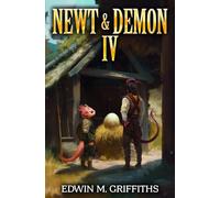 Newt and Demon 4: A Low-Stakes Cozy Fantasy LitRPG