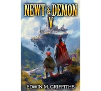 Newt and Demon 5: A Low-Stakes Cozy Fantasy LitRPG