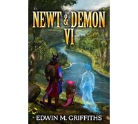 Newt and Demon 6: A Low-Stakes Cozy Fantasy LitRPG