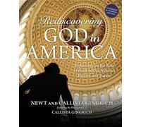 Newt Gingrich Rediscovering God in America (Copertina rigida)