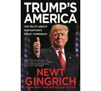 Newt Gingrich Trump's America (Tascabile)