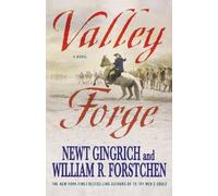Newt Gingrich William R Forstchen Valley Forge (Tascabile)