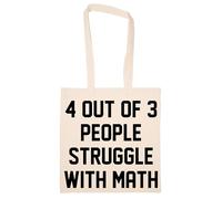 Newtee 4 Persone Su 3 Hanno Difficoltà Con La Matematica Borsa Shopping Unisex In Cotone Beige Cotton Unisex Totebag Shopping Beige Totebag Eco Friendly Reusable Cotton Bag