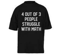 Newtee 4 Persone su 3 Hanno Difficoltà con La Matematica T-Shirt Unisex Nera Ampia T-Shirt per Uomo Donna T-Shirt Unisex Schwarz Baggy Tee für Männer Frauen
