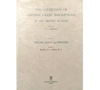 Newton,C.T. - The Collection of Ancient Greek Inscriptions in the British Museum