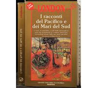 Newton Compton Racconti del Pacifico e dei mari del
