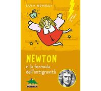 Newton e la formula dell'antigravità