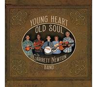 Newton, Garrett - Young Heart Old Soul