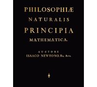 Newton Isaac Newton Isaaco Newto Philosophiae Naturalis Principia Ma (Tascabile)