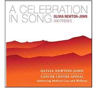 NEWTON-JOHN, OLIVIA - A CELEBRATION IN SONG