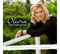 NEWTON-JOHN, OLIVIA - Grace & Gratitude Renewed