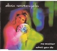 Newton-John, Olivia - No Matter What You Do