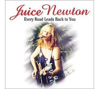 Newton, Juice - Every Road Leads Back To You (2 CD)