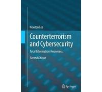 Newton Lee Counterterrorism and Cybersecurity (Tascabile)