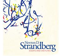 Newton Strandberg Essays and Sketches (CD)
