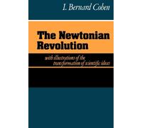 Newtonian Revolution - Cohen I. Bernard