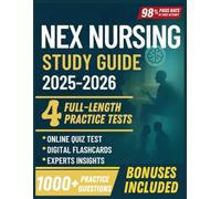 NEX Nursing Study Guide 2025-2026: 4 Full-Length Practice Tests, 1,000+ Practice Questions, And Proven Strategies To Ace The Exam