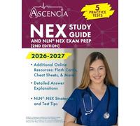 NEX Study Guide 2026-2027: 5 Practice Tests and NLN NEX Exam Prep: [2nd Edition]