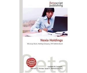 Nexia Holdings: Microcap Stock, Holding Company, OTC Bulletin Board