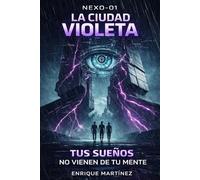 NEXO-01: La Ciudad Violeta