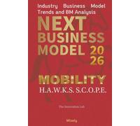 Next Business Model 2026: MOBILITY: Industry Business Model Trends and BM Analysis