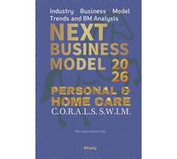 Next Business Model 2026: Personal/Home Care: Industry Business Model Trends and BM Analysis