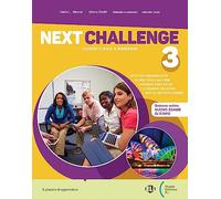 Next challenge. With Eserciziario, Yearbook, Next Challenge easy. Per la Scuola media. Con e-book. Con espansione online (Vol. 3)