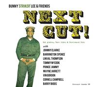 Next Cut by Bunny 'Striker' Lee & Friends (2015-05-04)