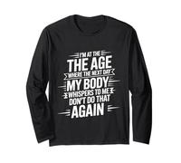 Next Day My Body Says Don't Do That Again - Maglia a Manica