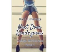 Next Door Rendezvous: An Erotic College Romance