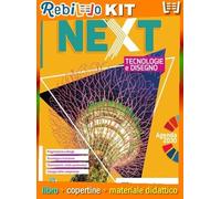 NEXT EDIZIONE COMPATTA-TECNOLOGIE + DISEGNO + QUAD.COMPETENZE + EBOOK (9788851159412) - Libro Scolastico + Kit Scuola con Copertine Rebillo