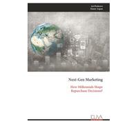 Next-Gen Marketing: How Millennials Shape Repurchase Decisions?