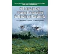 Next Generation Crop Improvement for Agricultural Sustainability and Food Security