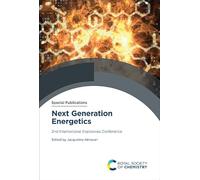 Next Generation Energetics: 2nd International Explosives Conference: Volume 359