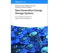 Next-Generation Energy Storage Systems: From Advanced Lithium to Beyond-Lithium Batteries