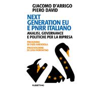 Next Generation EU e PNRR italiano. Analisi, governance e politiche per la...