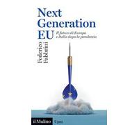 Next Generation EU. Il futuro di Europa e Italia dopo la pandemia
