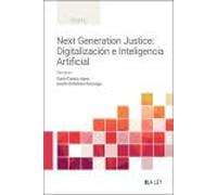 Next Generation Justice: Digitalización e Inteligencia Artificial