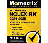 Next Generation NCLEX RN 2024-2025 - 3 Full-Length Practice Tests, 6 (Tascabile)