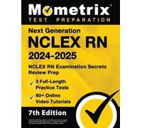 Next Generation NCLEX RN 2024-2025 - 3 Full-Length Practice Tests, 6 (Tascabile)