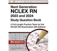 Next Generation NCLEX RN 2025 and 2026 Study Question Book - 4 Full- (Tascabile)
