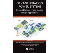 Next-Generation Power Systems: Renewable Energy and Electric Vehicle Applications