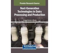 Next-Generation Technologies in Dairy Processing and Production (Tascabile)