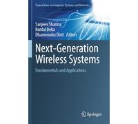 Next-Generation Wireless Systems: Fundamentals and Applications