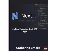 Next.js Masterclass:: Crafting Production-Grade Web Apps