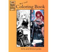 Next Level Coloring Book Series: Girls and Motorcycles
